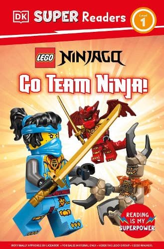 DK Super Readers Level 1: Ninjago: Go Team Ninja